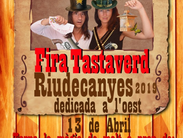 13 de Abril del 2019RIUDECANYES XII TASTAVERD – FIRA DELS SENTITS